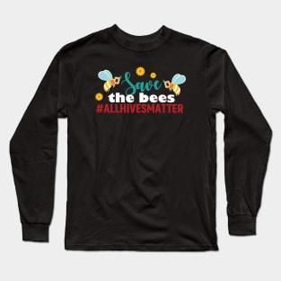 Save The Bees Long Sleeve T-Shirt